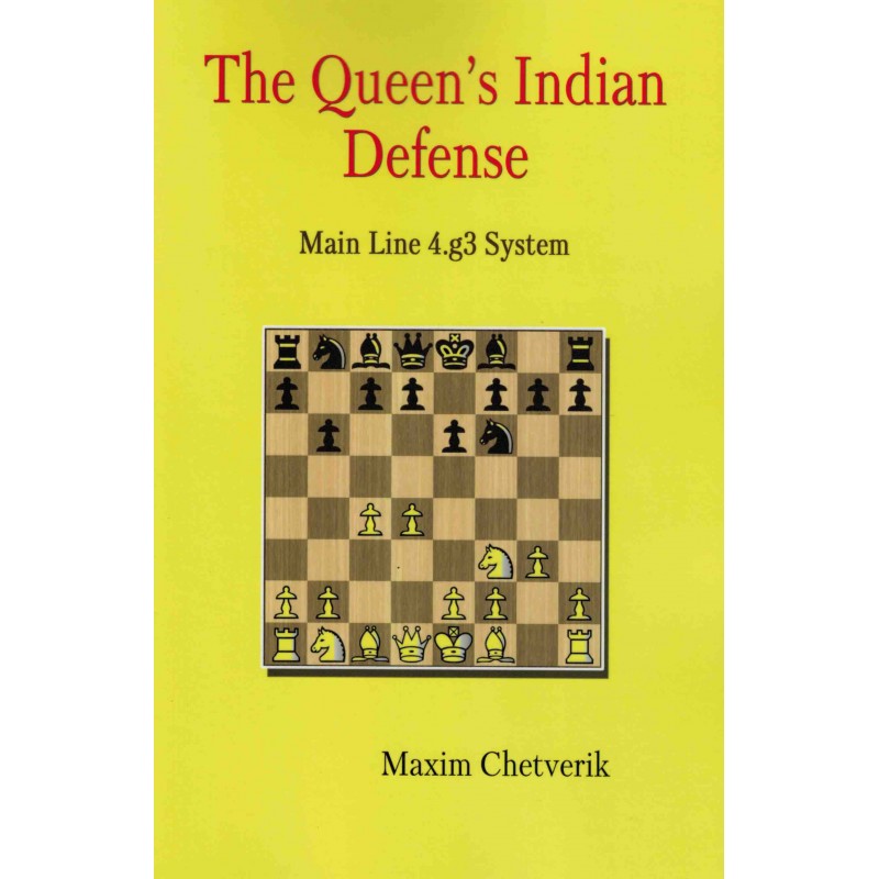 The Queen's Indian Defense. Min Line 4.g3 System de Maxim Chetverik