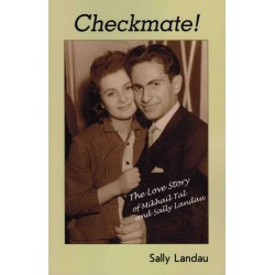 Checkmate ! The Love Story of Mikhail Tal and Sally Landau de Sally Landau