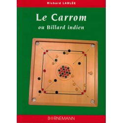 Le Carrom ou Billard indien de Richard Lablée