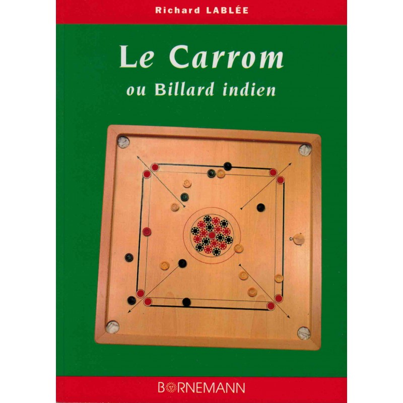 Le Carrom ou Billard indien de Richard Lablée