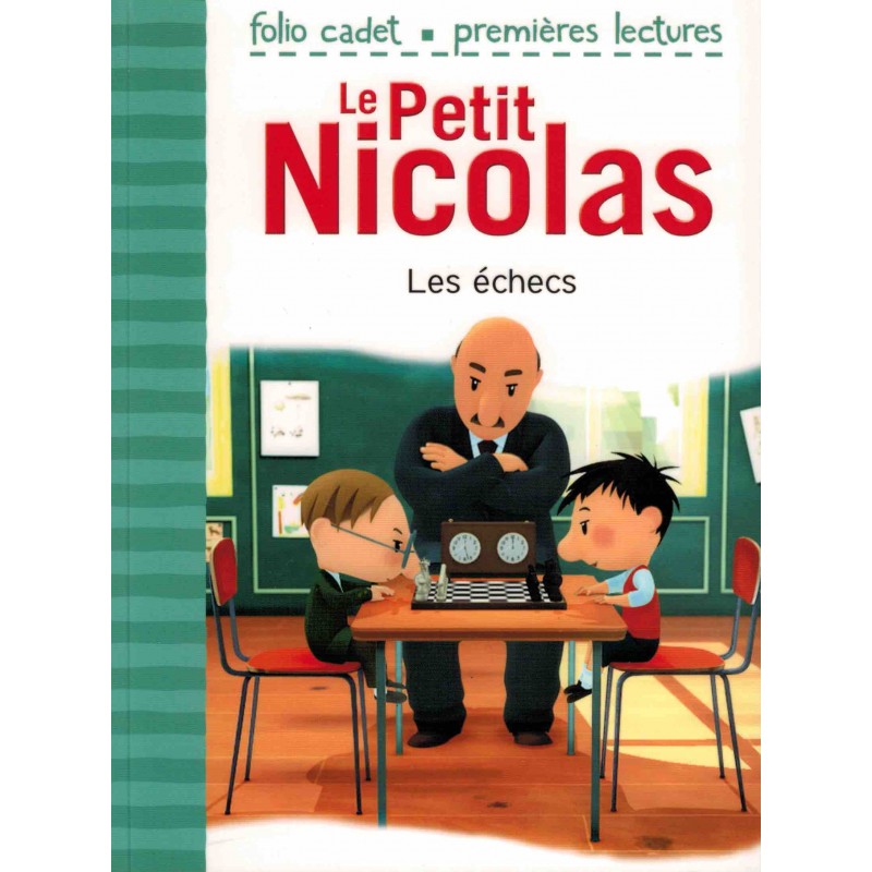 Le Petit Nicolas. Les échecs d'après l'oeuvre de René Goscinny et Jean-Jacques Sempé