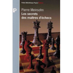 Les secrets des maîtres d'échecs de Pierre Meinsohn