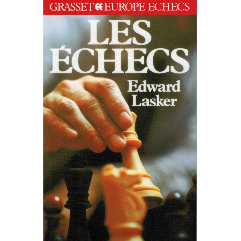 Les échecs de Edward Lasker