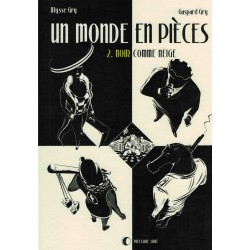 Un monde en pièces vol.2 de Ulysse Gry et Gaspard Gry