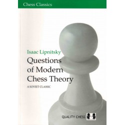 Questions of Modern Chess Theory de Isaac Lipnitsky