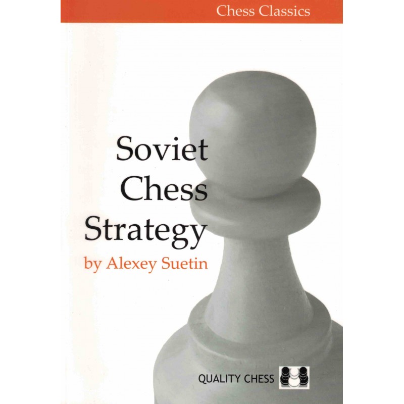 Soviet Chess Strategy de Alexey Suetin