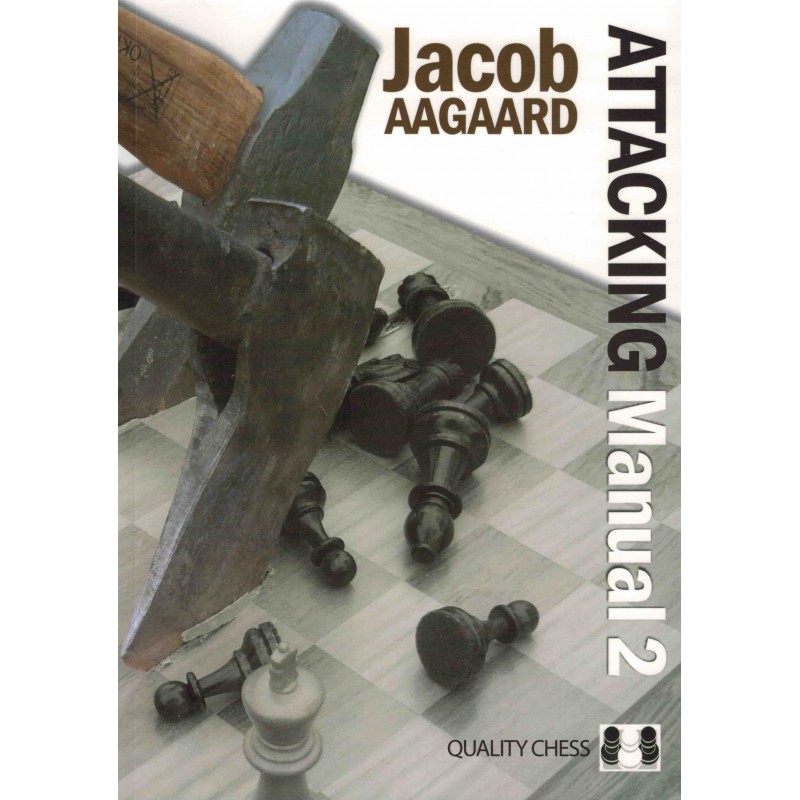 Attacking Manual vol.2 de Jacob Aagaard