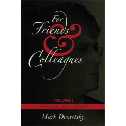 For  Friends and Colleagues vol.1 de Mark Dvoretsky