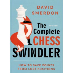 The Complete Chess Swindler de David Smerdon