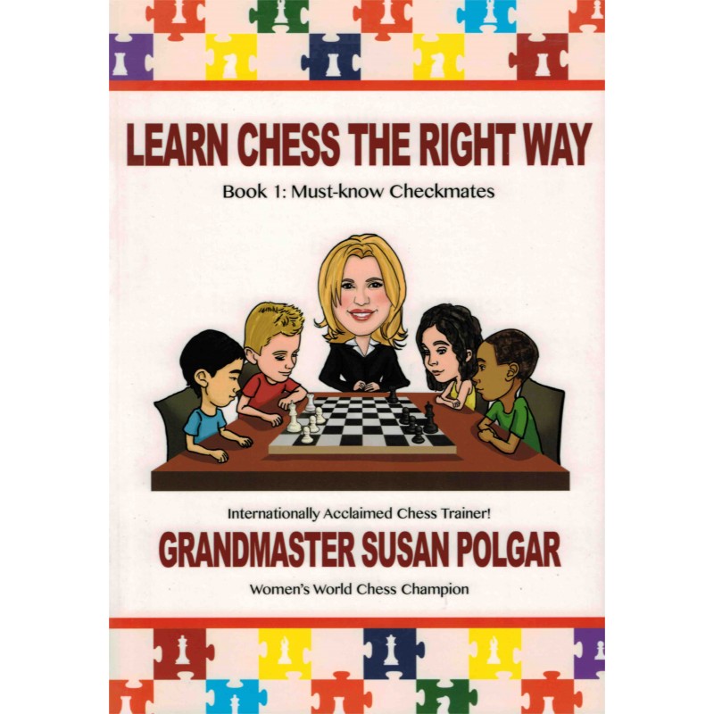 Learn Chess the Right Way vol.1 de Susan Polgar Learn Chess the Right Way vol.1 de Susan Polgar