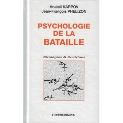 Psychologie de la bataille...