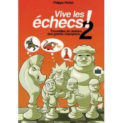 Vive les échecs! Vol.2 de...