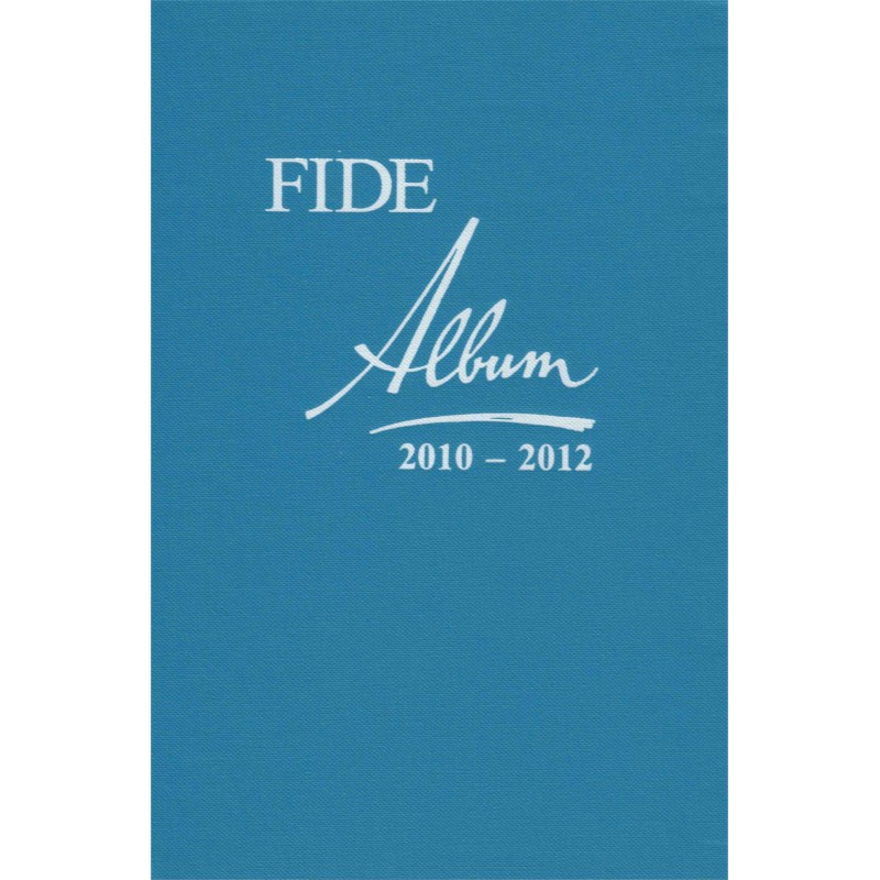 Fide Album 2010-2012 Fide Album 2010-2012