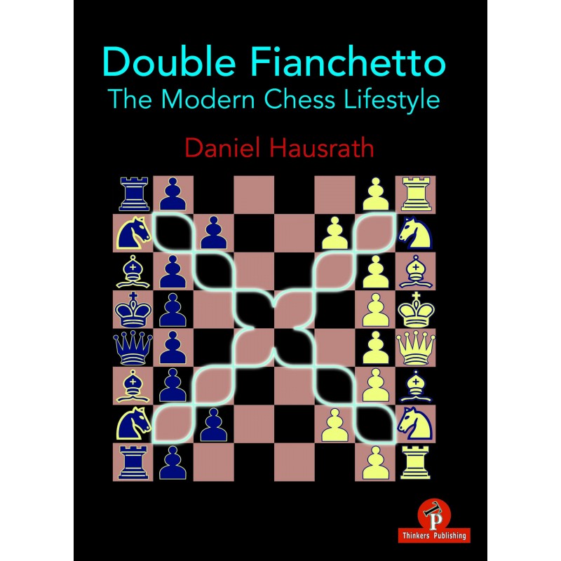 Double Fianchetto de Daniel Hausrath