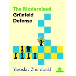 The Modernized Grünfeld Defense de Yaroslav Zherebukh