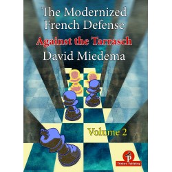 The Modernized French Defense vol.2 Against the Tarrasch de David Miedema