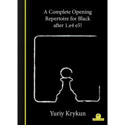 A Complete Opening Repertoire for Black after 1.e4 e5 de Yuriy Krykun