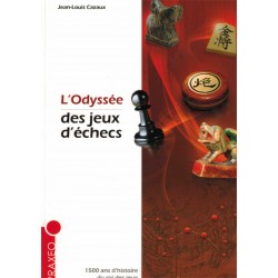 L'Odyssée des jeux d'échecs de Jean-Louis Cazaux