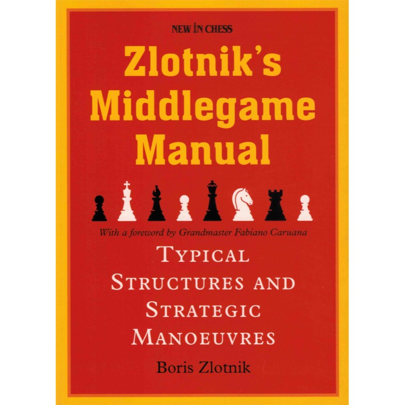 Zlotnik's Middlegame Manual de Boris Zlotnik