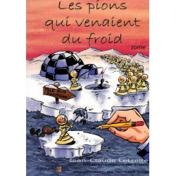 Les pions qui venaient du froid vol.2 de Jean-Claude de Letzelter