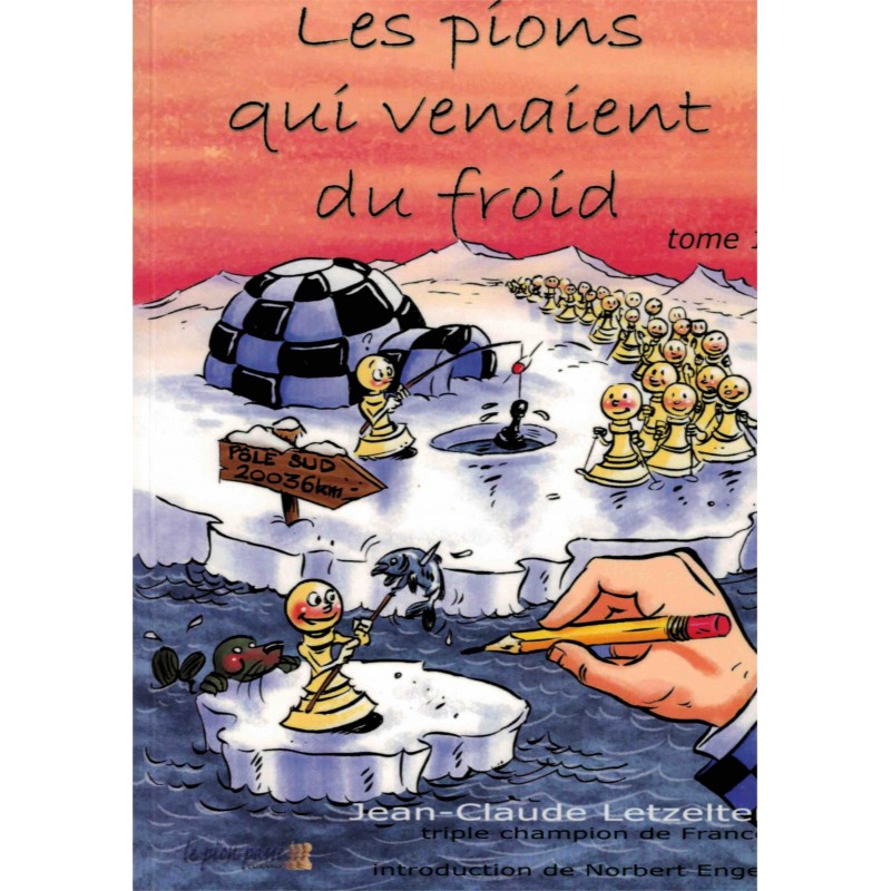 Les pions qui venaient du froid vol.2 de Jean-Claude de Letzelter