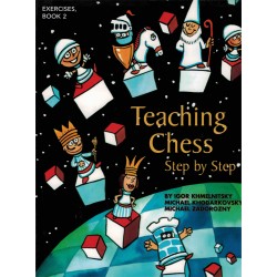 Teaching Chess Step by Step vol.2 de Igor Khmelnitsky, Michael Khodarkovsky et Michael Zadorozny
