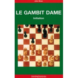 Le gambit dame Initiation de John Shaw