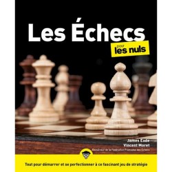 Les échecs pour les nuls de...