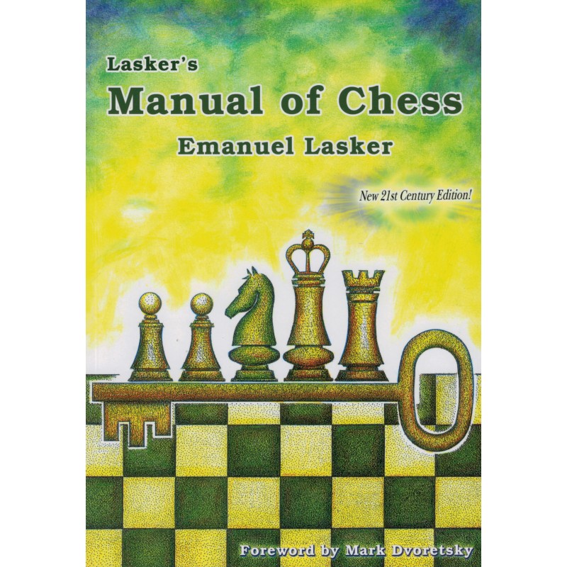 Lasker's Manual of Chess de Emanuel Lasker