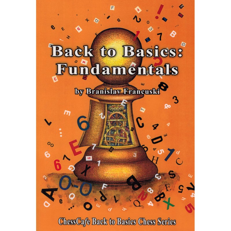 Back to Basics : Fundamentals de Branislav Francuski