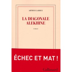 La diagonale Alekhine de Arthur Larrue