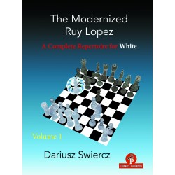 The Modernized Ruy Lopez de Dariusz Swiercz