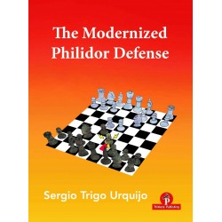 The Modernized Philidor Defense de Sergio Trigo Urquijo