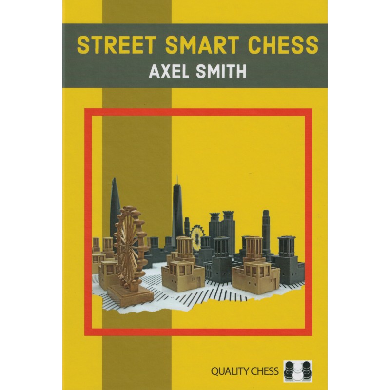 Street Smart Chess de Axel Smith
