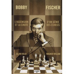 Bobby Fischer L'ascension...