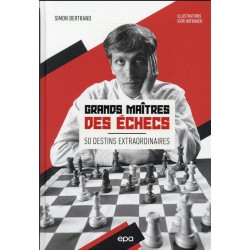 Grands maîtres des échecs de Simon Bertrand