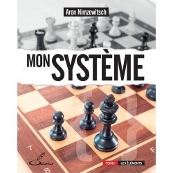 Mon système vol.1 de Aron Nimzowitsch