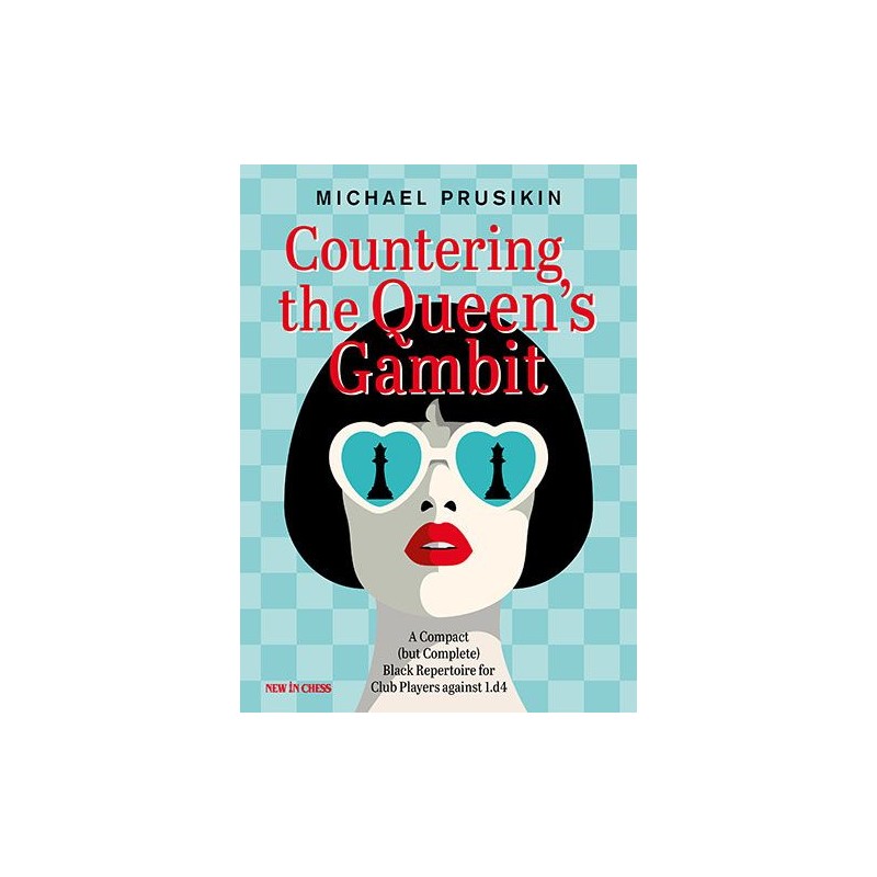 Countering the Queen's Gambit de Michael Prusikin