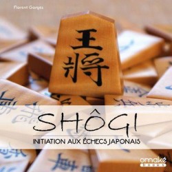 Shôgi : initiation aux échecs japonais de Florent Georges