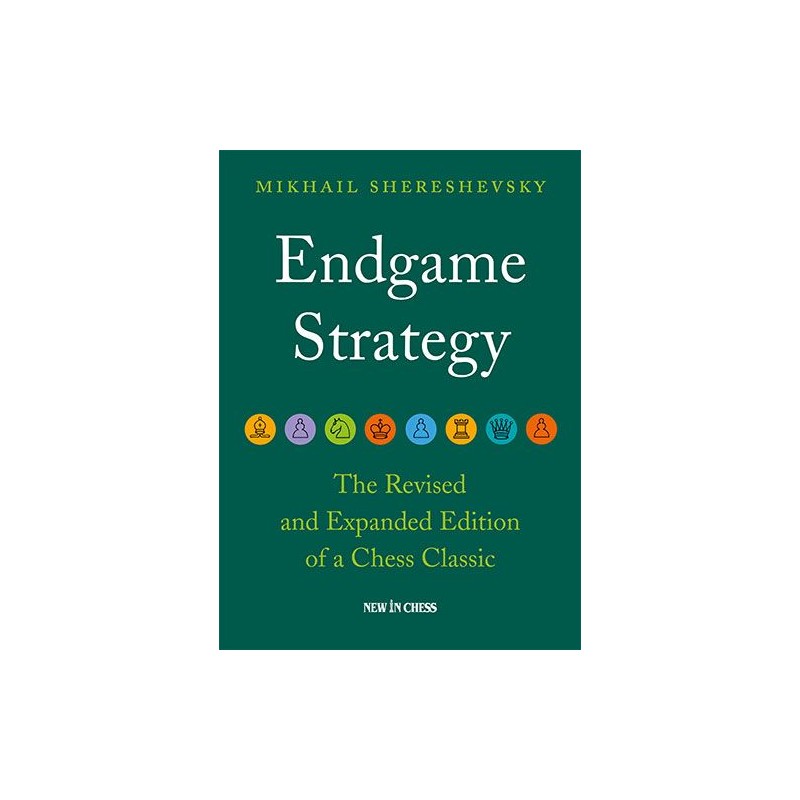 Endgame Strategy de Mikhail Shereshevsky