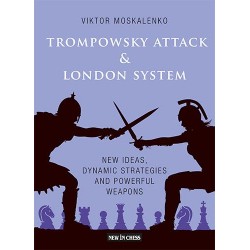 Trompowsky Attack & London System de Viktor Moskalenko