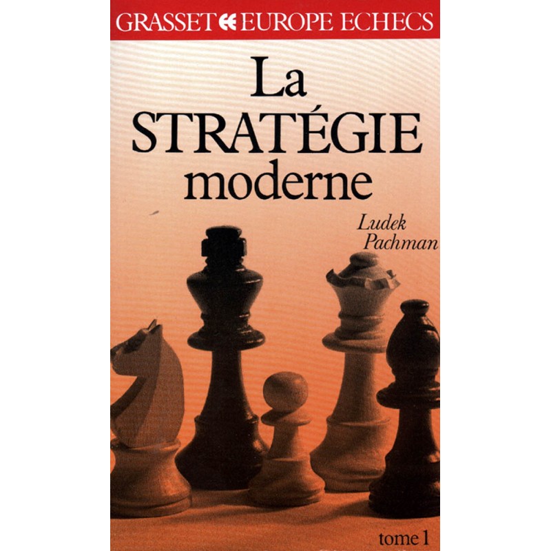 La stratégie moderne vol.1 de Ludek Pachman