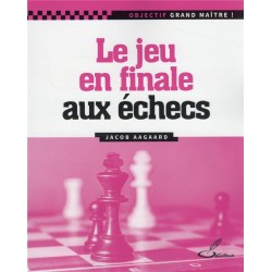 Le jeu en finales aux échecs de Jacob Aagaard