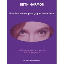 Premiers secrets pour gagner aux échecs de Beth Harmon