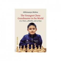 The Youngest Chess Grandmaster in the World de Abhimayu Mishra