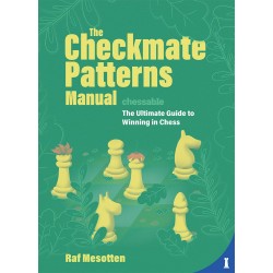 The Checkmate Patterns Manual de Raf Mesotten