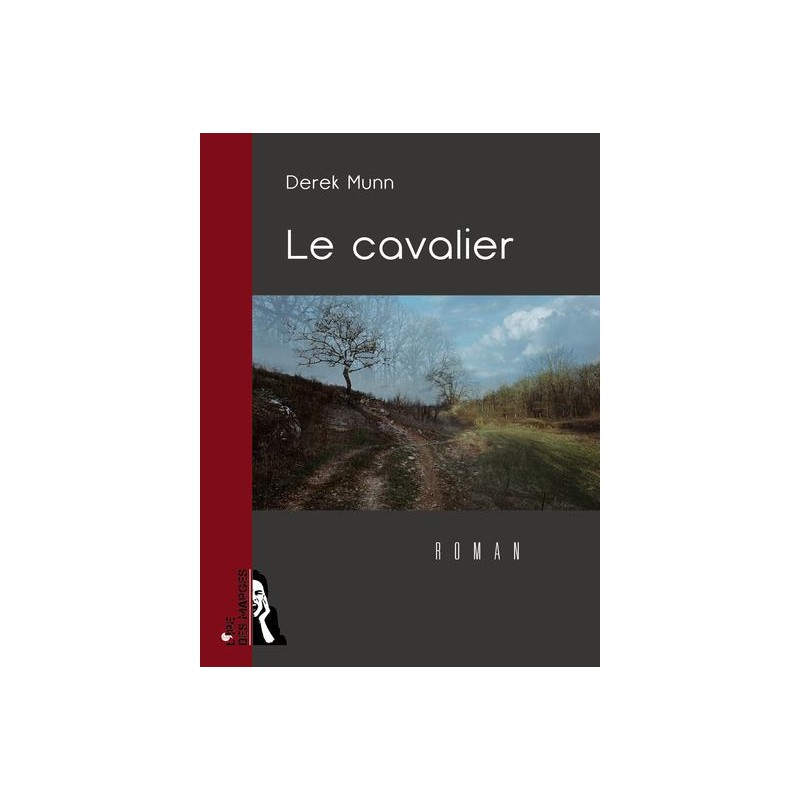 Le cavalier de Derek Munn