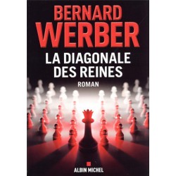 La diagonale des reines de Bernard Werber