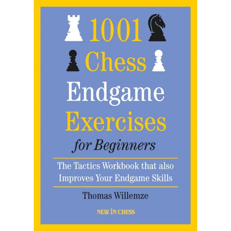1001 Chess Endgame Exercises for Beginners de Thomas Willemze