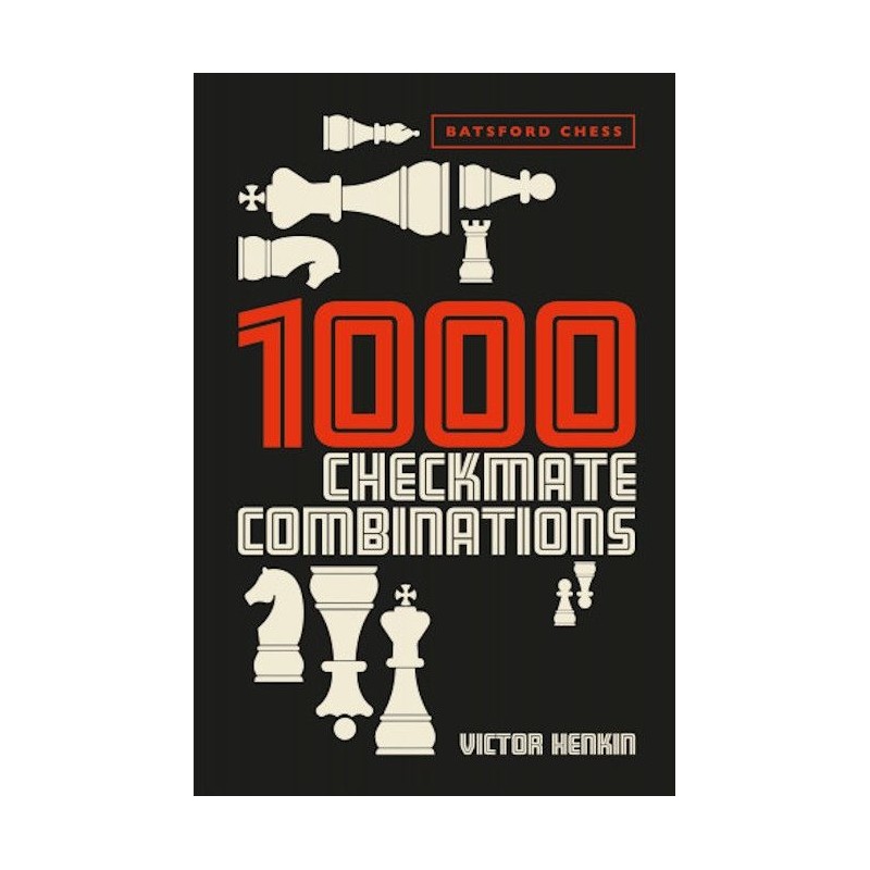1000 Checkmate Combinations de Victor Henkin